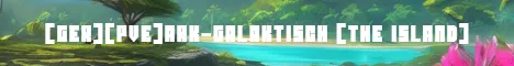 [GER][PVE]ARK-GALAKTISCH [THEISLAND]