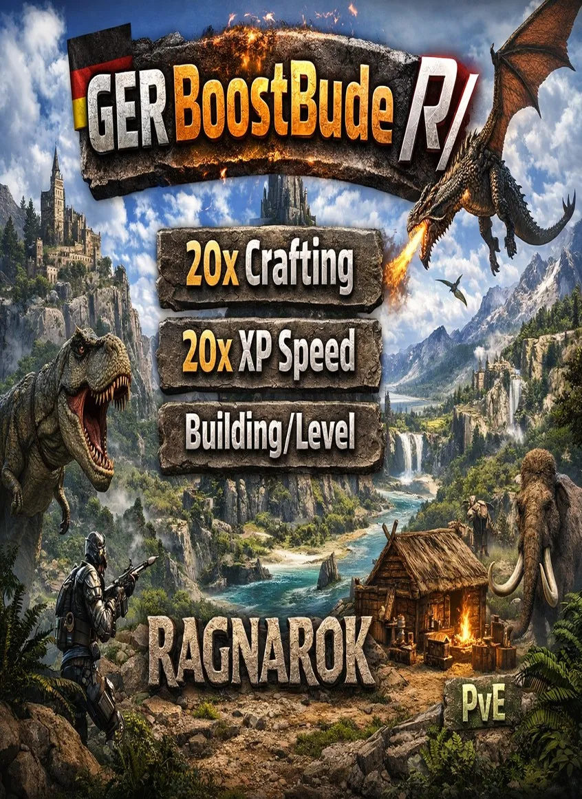 Serverbeschreibungs Banner von GER BoostBude R/ 20x Crafting 20x XP Speed Builng/Level